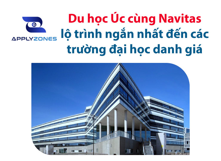 Du học Úc cùng Navitas - lộ trình ngắn nhất đến các trường đại học danh giá